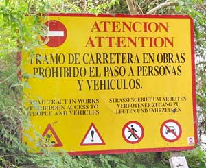 Achtung Bauarbeiten: Schild im Valle Gran Rey